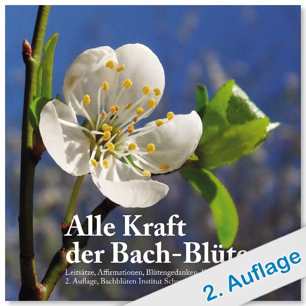 Alle Kraft der Bach-Blten- 2- Auflage