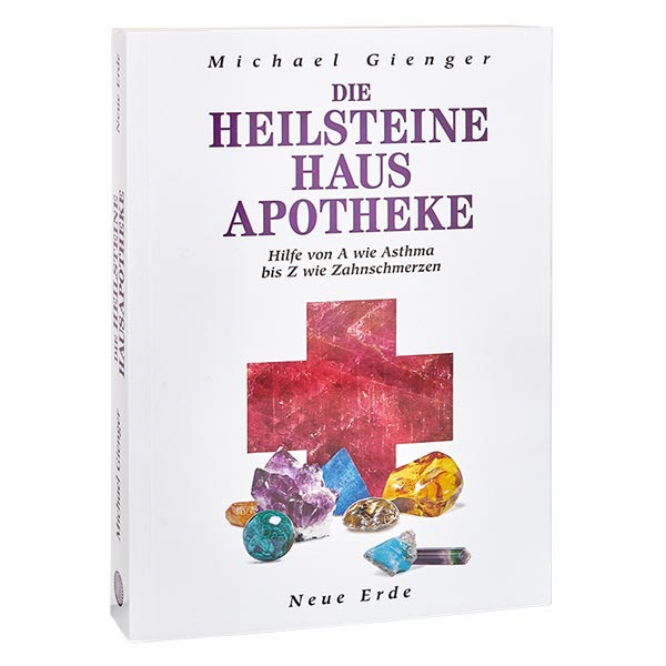 Die Heilsteine Hausapotheke