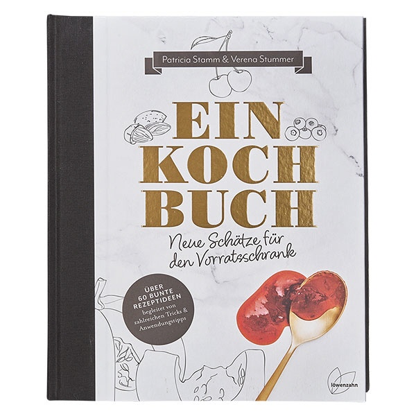 Einkochbuch: Neue Schtze fr den Vorratsschrank